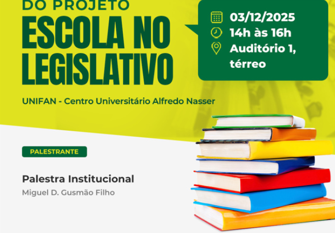 20ª Edição do Projeto Escola no Legislativo